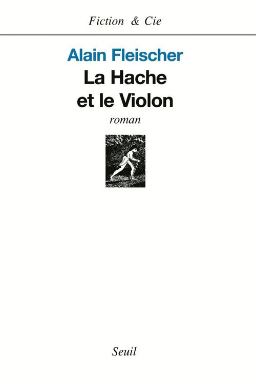 Couverture ebook de La Hache et le Violon, de Alain Fleischer