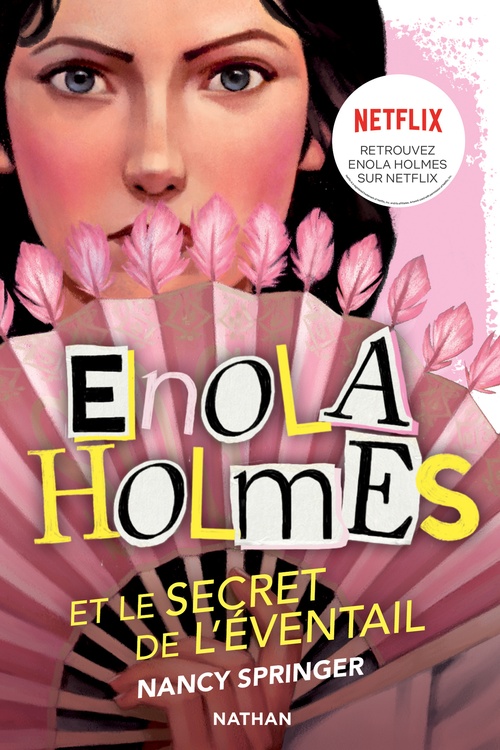 ebook cover of Les enquêtes d'Enola Holmes, tome 4 : Le secret de l'éventail, by Nancy Springer