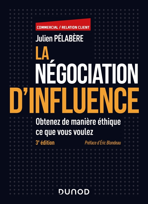 Couverture ebook de La négociation d'influence - 3e éd., de Julien Pelabère