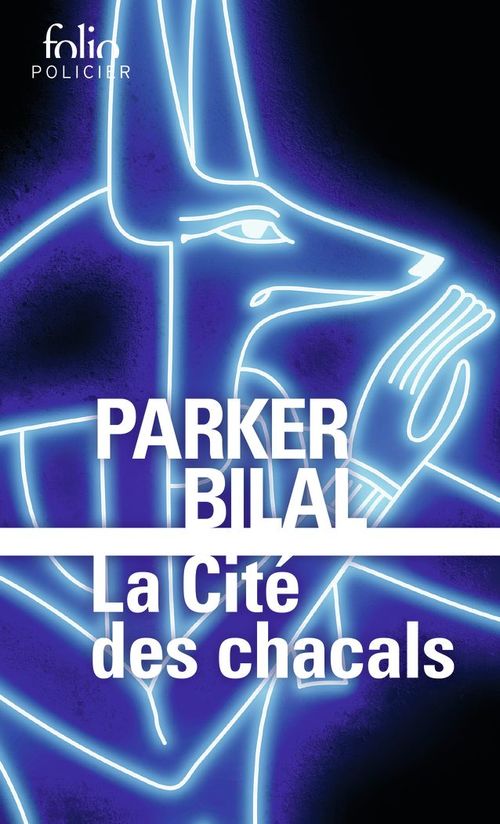 ebook cover of La cité des chacals, by Parker Bilal, Gerard De Cherge