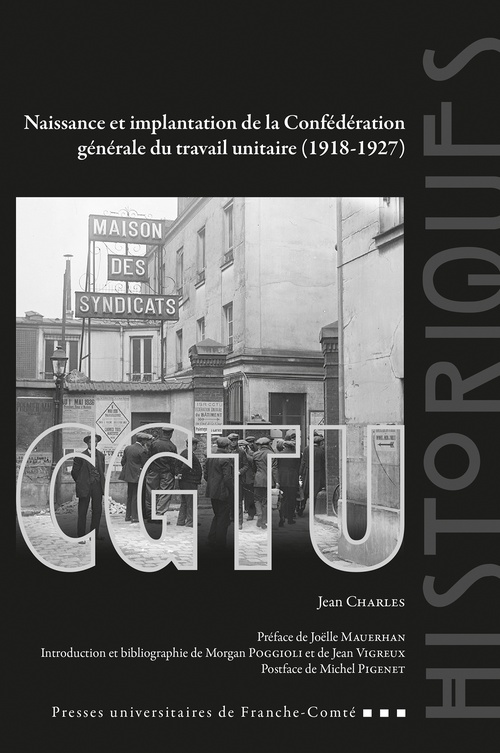 Couverture ebook de Naissance et implantation de la Confédération générale du travail unitaire (1918-1927), de Jean Charles