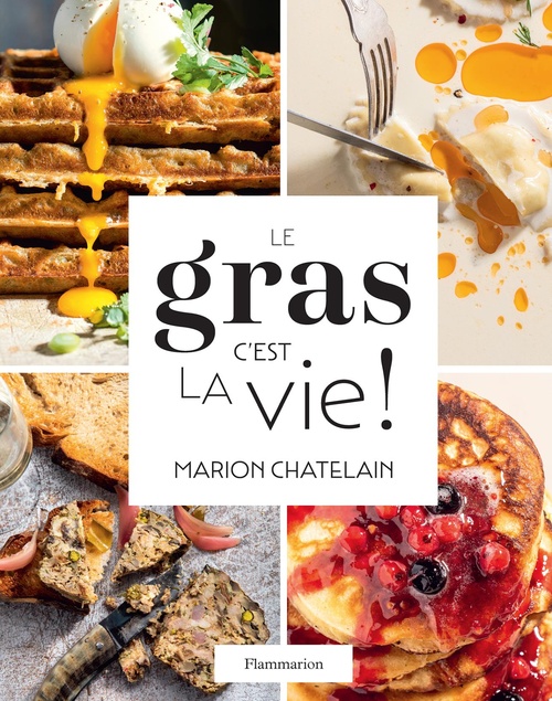 Couverture ebook de Le gras, c'est la vie !, de Marion Chatelain