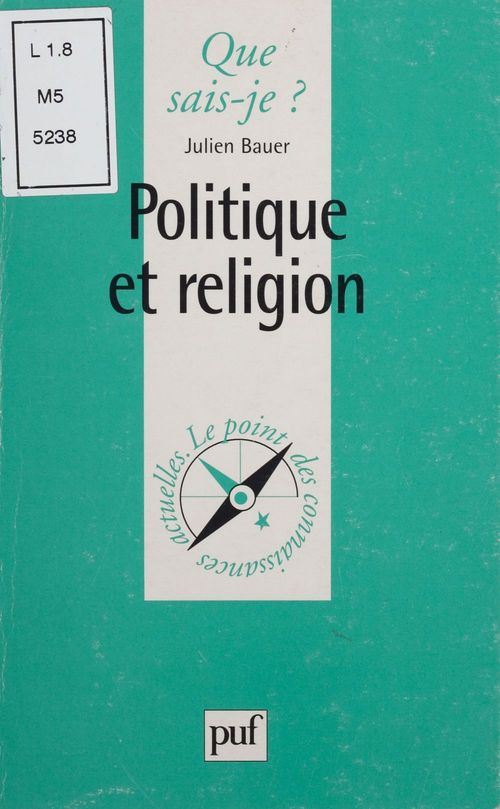 Couverture ebook de Politique et Religion, de Julien Bauer