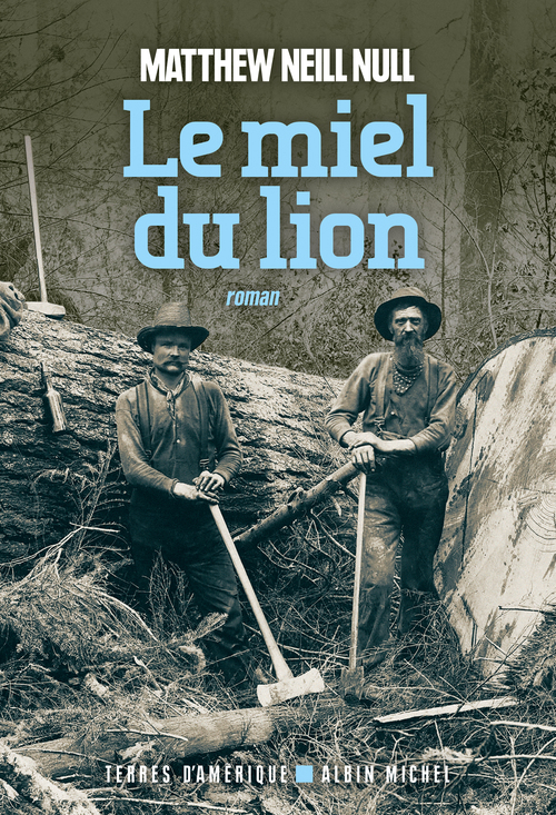 Couverture ebook de Le Miel du lion, de Matthew Neill Null