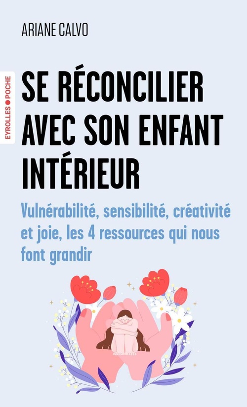 ebook cover of Se réconcilier avec son enfant intérieur, by Ariane Calvo