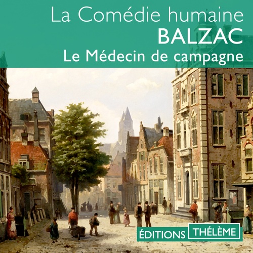 audiobook cover of Le Médecin de campagne, by Honoré de Balzac