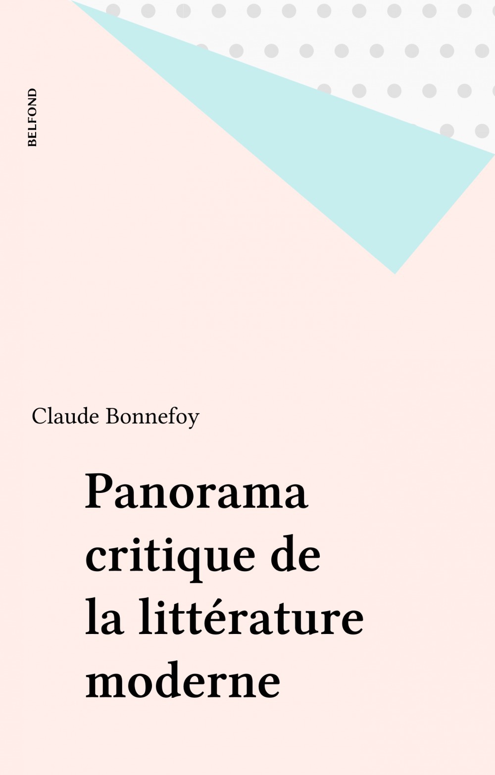Couverture ebook de Panorama critique de la littérature moderne, de Claude Bonnefoy