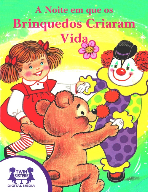 ebook cover of A Noite em que os Brinquedos Criaram Vida, by Cass Hollander