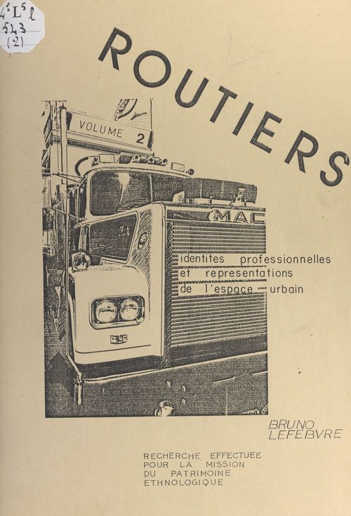 Couverture ebook de Routiers (2). Identités professionnelles et représentations de l'espace urbain, de Bruno Lefebvre