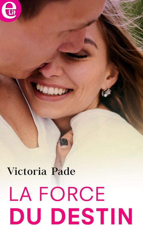 Couverture ebook de La force du destin, de Victoria Pade