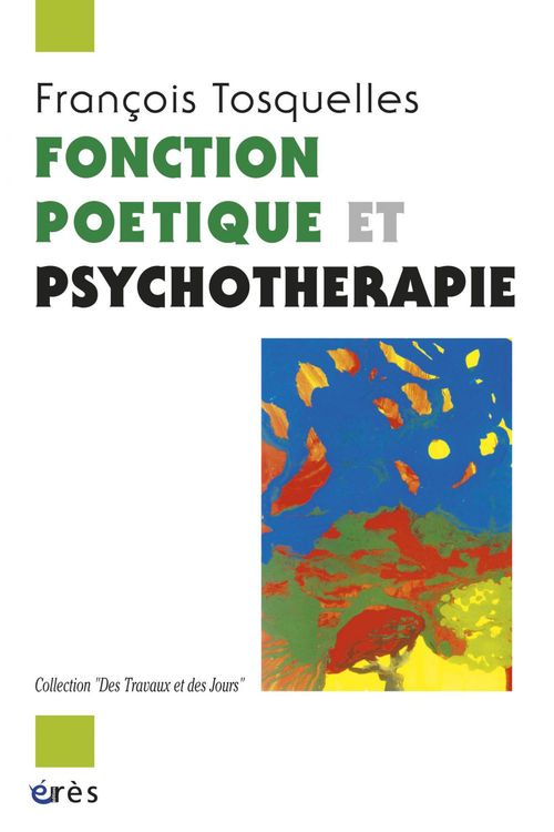 Couverture ebook de Fonction poétique et psychothérapie, de Tosquelles Francois, Antoine Viader