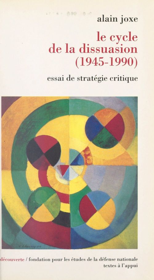 ebook cover of Le cycle de la dissuasion, 1945-1990, by Alain Joxe
