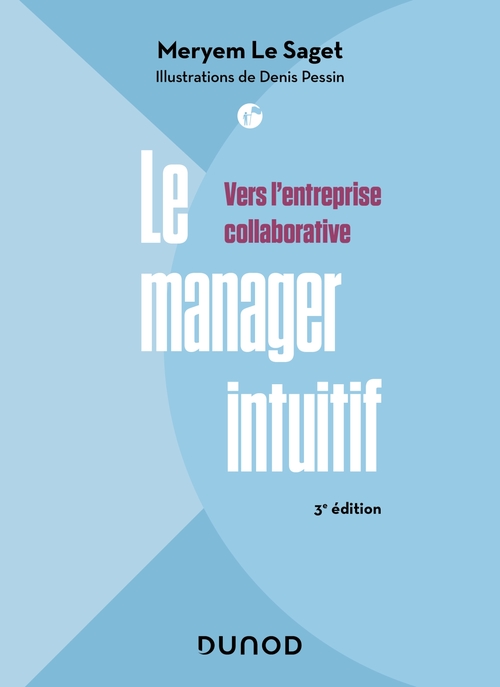 ebook cover of Le manager intuitif - 3e éd., by Meryem Le Saget