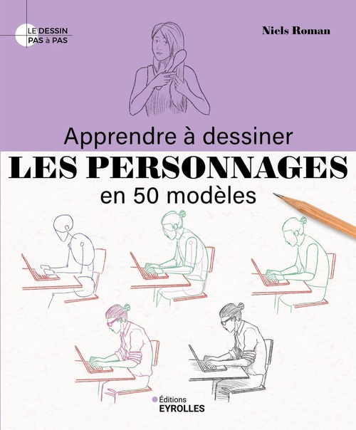 Couverture ebook de Apprendre à dessiner les personnages en 50 modèles, de Niels Roman