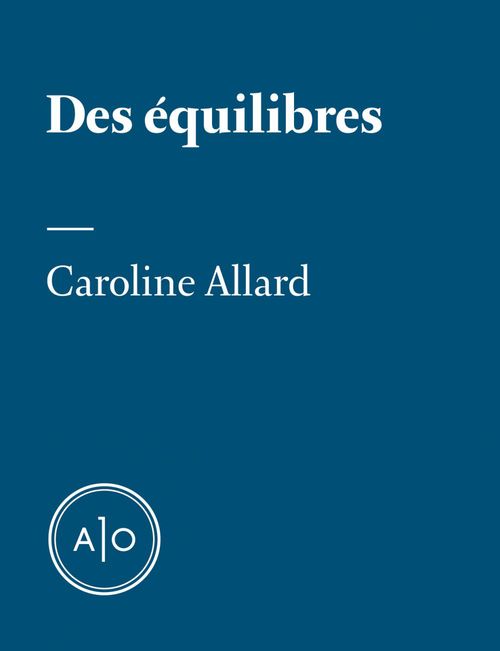 ebook cover of Des équilibres, by Caroline Allard