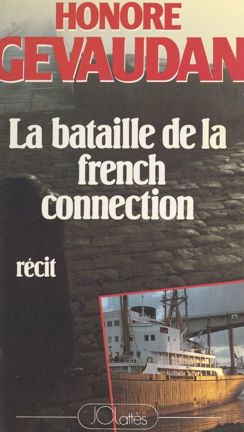 ebook cover of La bataille de la French connection, by Honore Gevaudan