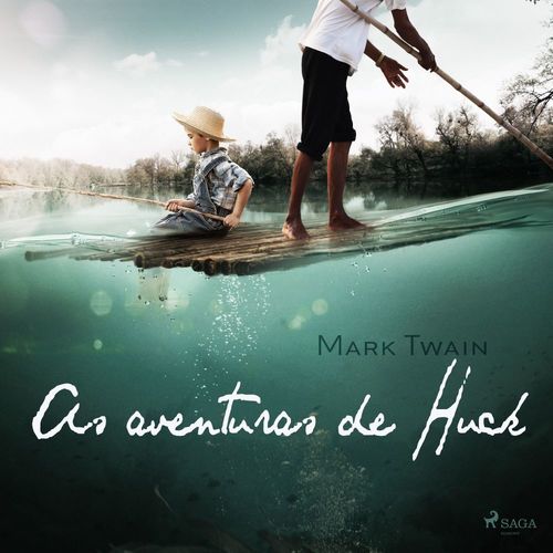 Couverture audiobook de As aventuras de Huck, de Mark Twain
