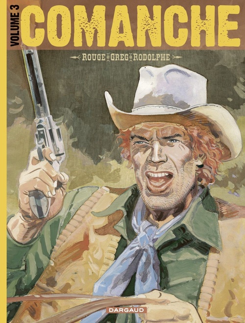 Couverture ebook de Comanche - Intégrale - Tome 3, de Michel Rougé, Greg, Hermann