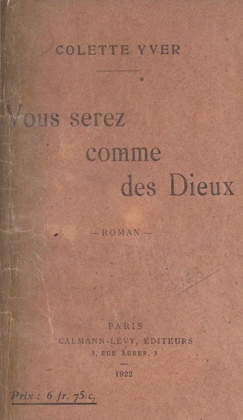 Couverture ebook de Vous serez comme des Dieux, de Colette Yver