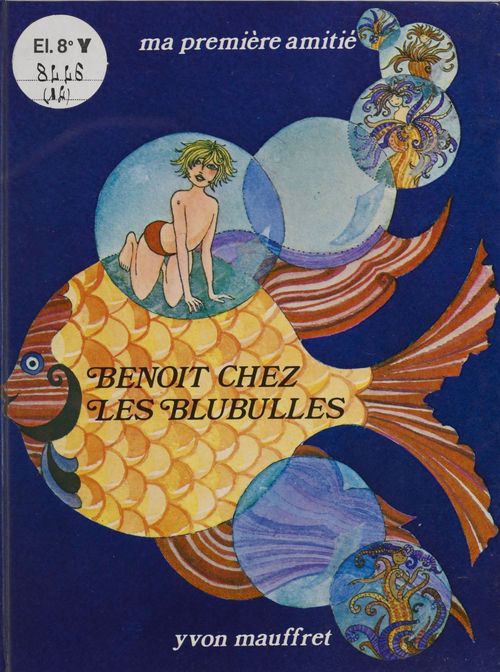 Couverture ebook de Benoît chez les blubulles, de Yvon Mauffret