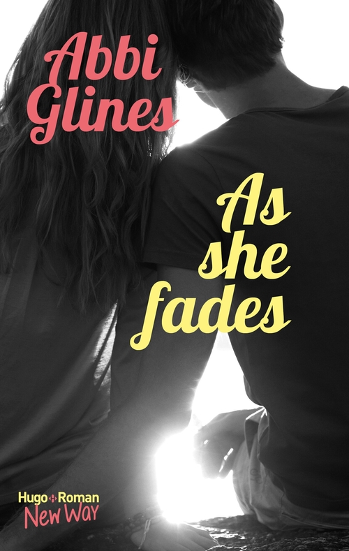 ebook cover of As she fades, by Abbi Glines
