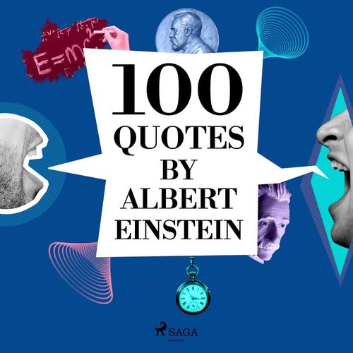 audiobook cover of 100 Quotes by Albert Einstein, by Albert Einstein