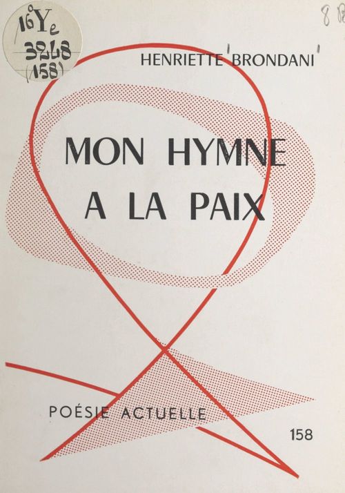Couverture ebook de Mon hymne à la paix, de Henriette Brondani