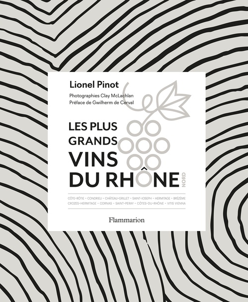 Couverture ebook de Les Plus Grands vins du Rhône, de Lionel Pinot