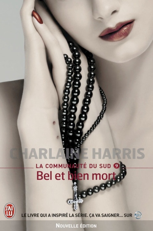 Couverture ebook de La communauté du Sud (Tome 9) - Bel et bien mort, de Charlaine Harris