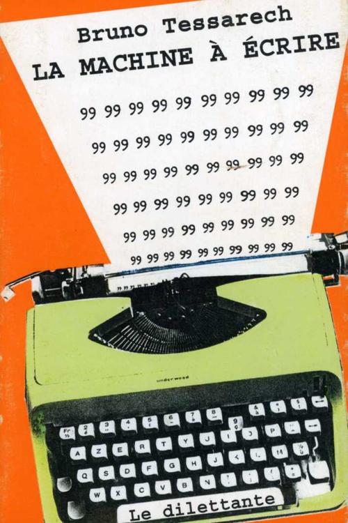 ebook cover of La Machine à écrire, by Bruno Tessarech