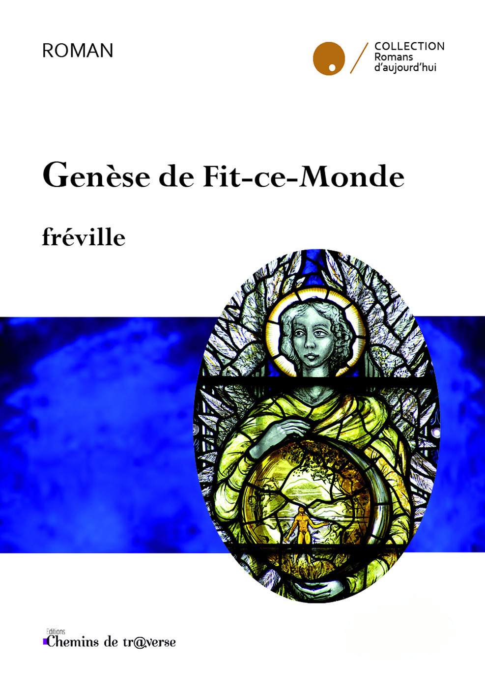 Couverture ebook de Genèse de Fit-ce-Monde, de Freville .