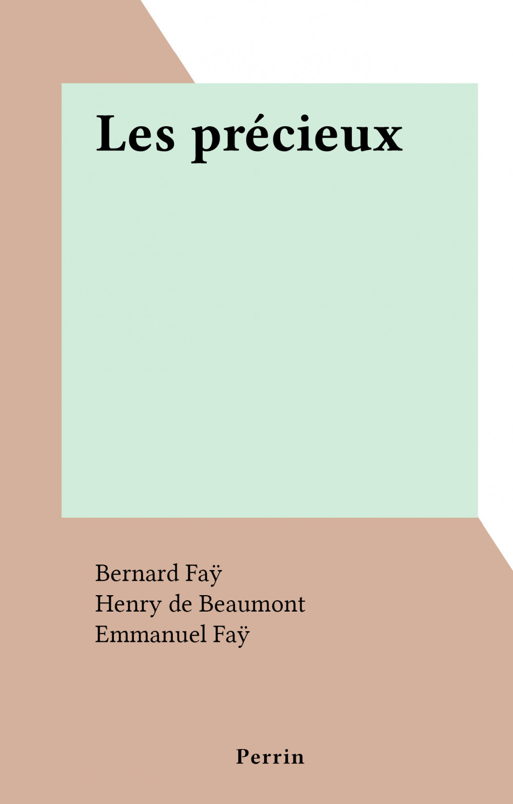 Couverture ebook de Les précieux, de Bernard Faÿ
