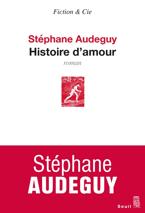 ebook cover of Histoire d'amour, by Stéphane Audeguy