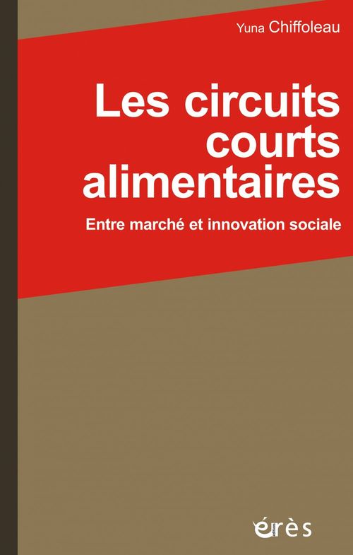 ebook cover of Les circuits courts alimentaires, by Yuna Chiffoleau
