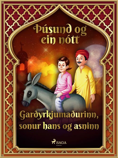 Couverture ebook de Garðyrkjumaðurinn, sonur hans og asninn (Þúsund og ein nótt 11), de - Ýmsir