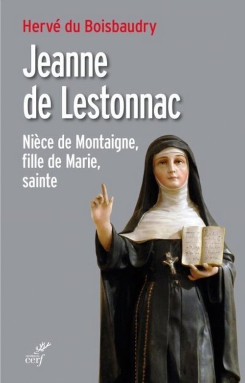 Couverture ebook de JEANNE DE LESTONNAC, de Hervé Du Boisbaudry
