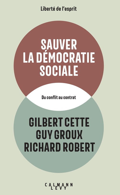 Couverture ebook de Sauver la démocratie sociale, de Guy Groux, Richard Robert, Gilbert Cette