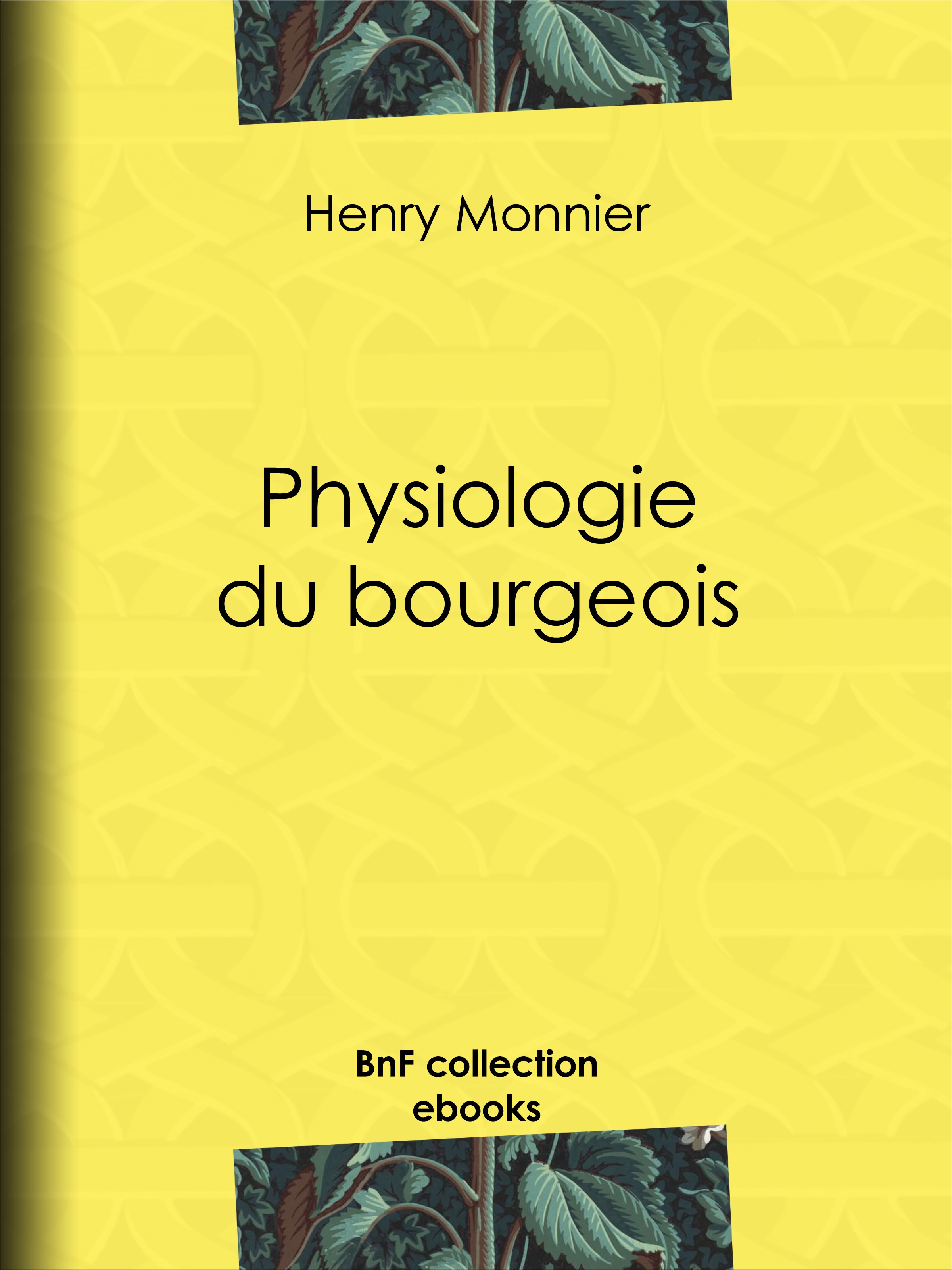 Couverture ebook de Physiologie du bourgeois, de Henry Monnier