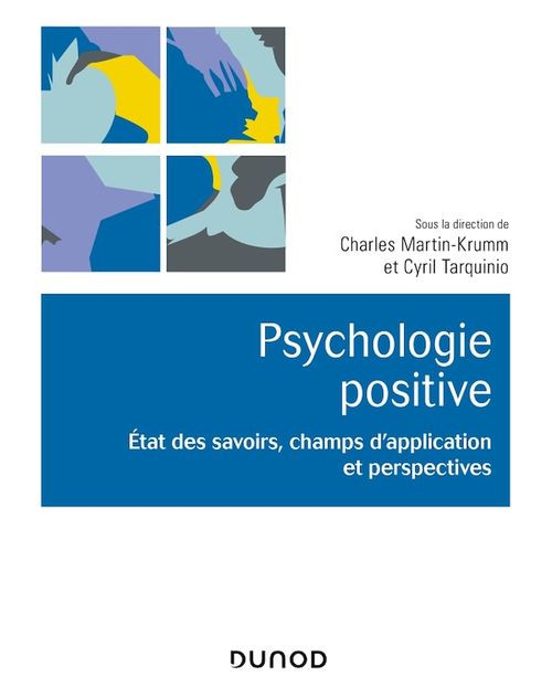 Couverture ebook de Psychologie positive, de Charles Martin-Krumm, Cyril Tarquinio