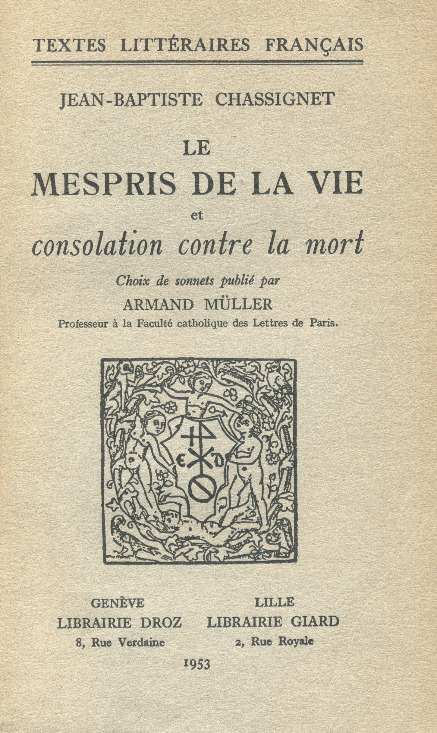 Couverture ebook de Le Mespris de la Vie et Consolation contre la Mort, de Jean-Baptiste Chassignet