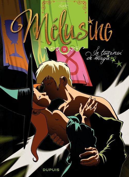 Couverture ebook de Mélusine - Tome 21 - Le tournoi de magie, de François Gilson, Clarke