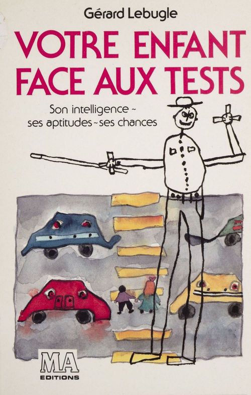Couverture ebook de Votre enfant face aux tests, de Lebugle/G