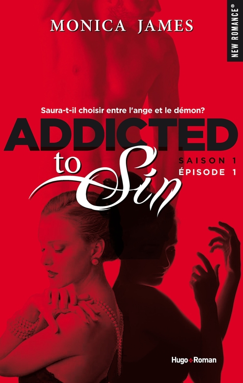 ebook cover of Addicted to sin Saison 1 Episode 1, by Monica James