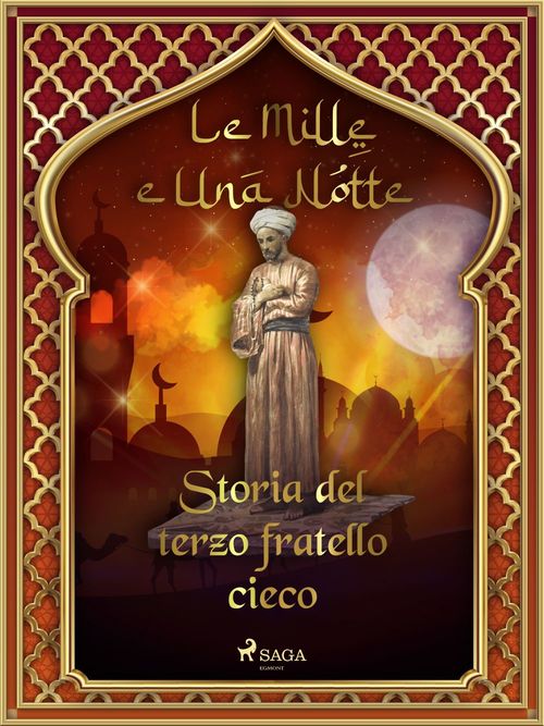 ebook cover of Storia del terzo fratello cieco (Le Mille e Una Notte 37), by -  Le Mille E Una Notte