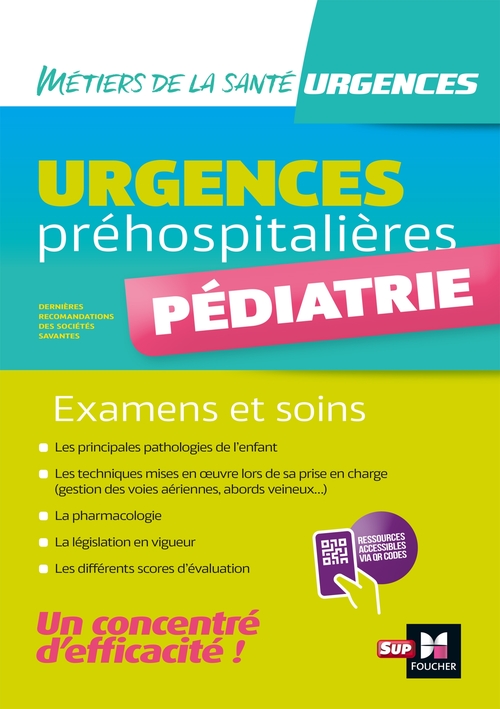 Couverture ebook de Urgences préhospitalières - Pédiatrie - Examens et soins, de Pascal Bousquet, Lionel Degomme, Lauren Dejaeghere, Noëlla Lodé, Alexia Moreira