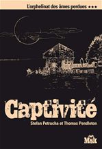 Couverture ebook de Captivité, de Petrucha-S+Pendleton