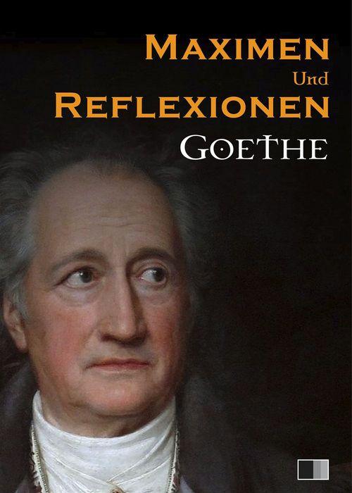 ebook cover of Maximen und Reflexionen, by Johann Wolfgang von Goethe