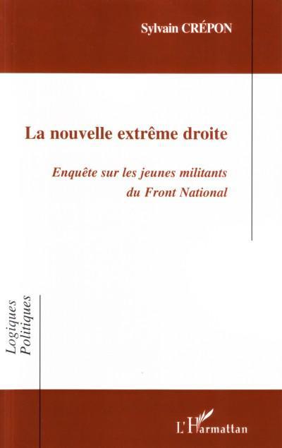 Couverture ebook de La nouvelle extrême droite, de Sylvain Crépon