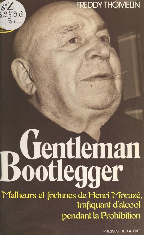 Couverture ebook de Gentleman Bootlegger, de Freddy Thomelin
