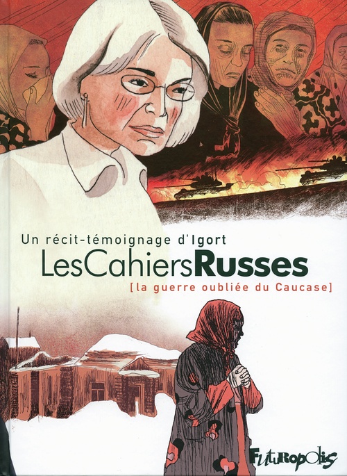 ebook cover of Les Cahiers Russes. La guerre oubliée du Caucase, by Igort